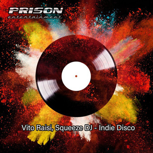 Vito Raisi, Squeeze DJ - Indie Disco [PUK492]